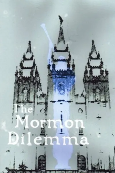 The Mormon Dilemma