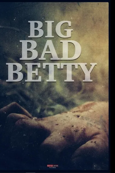 Big Bad Betty