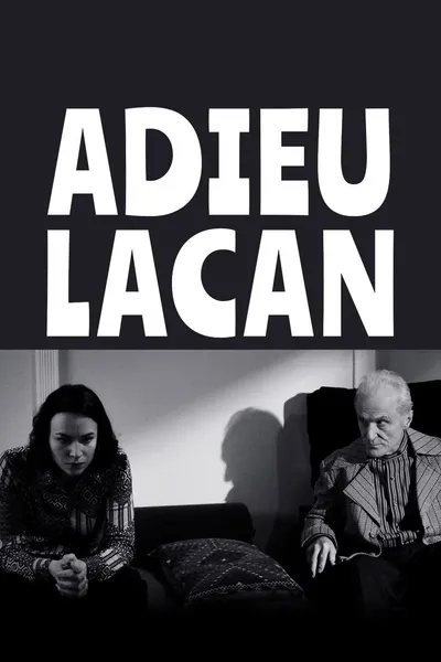 Adieu, Lacan