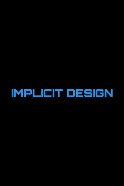 Implicit Design