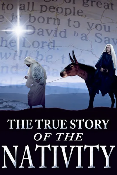 The True Story of the Nativity