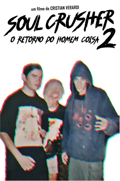 Soul Crusher 2: O Retorno do Homem Coisa