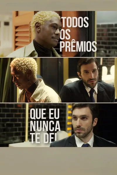 All the Awards I Never Gave You