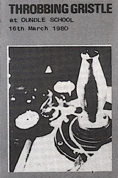 Throbbing Gristle: Live at Oundle School, 16th March 1980