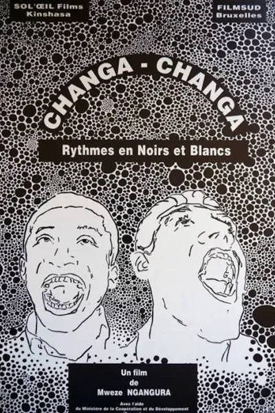 Changa Changa, rythmes en noirs et blancs