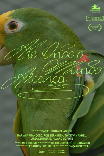 As far as the world reaches