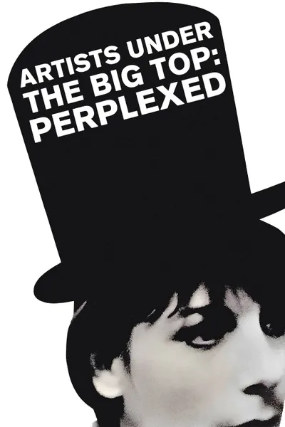Artists Under the Big Top: Perplexed