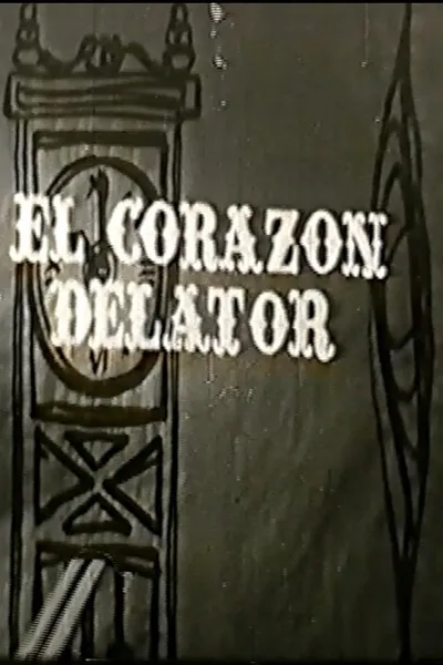 El Corazon Delator