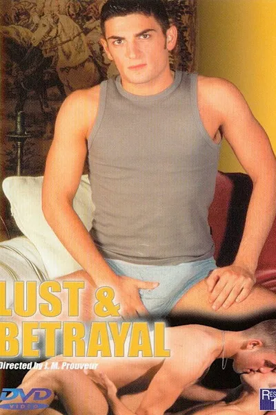 Lust & Betrayal