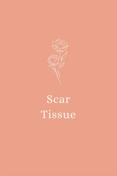 Scar Tissue