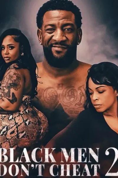 Black Men Don't Cheat 2: Til Death Do Us Part