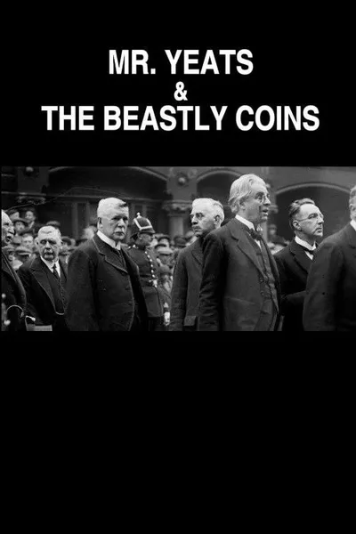 Mr. Yeats & the Beastly Coins