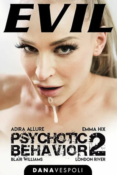 Psychotic Behavior 2