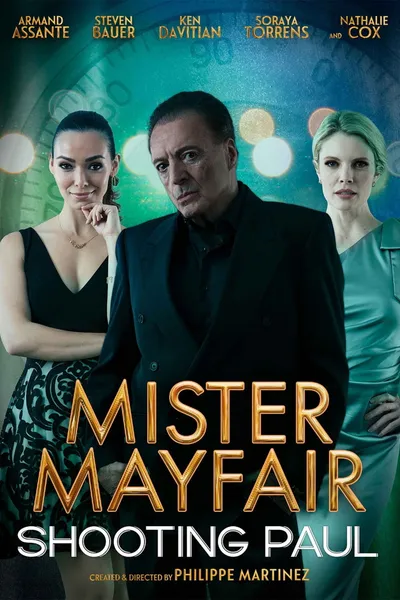 Mister Mayfair: Shooting Paul