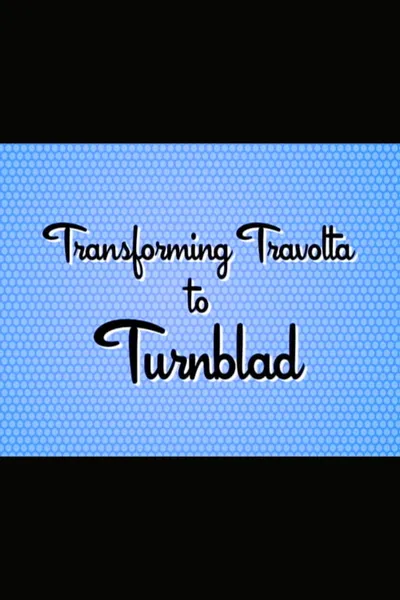 Hairspray: Transforming Travolta to Turnblad