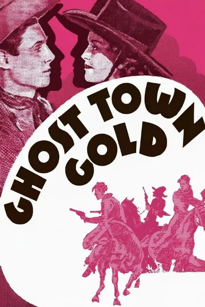 Ghost Town Gold
