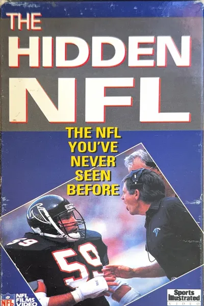 The Hidden NFL: The NFL You’ve Never Seen Before