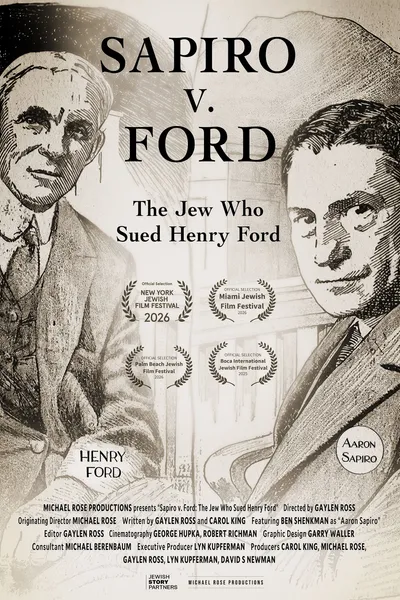 Sapiro vs. Ford: The Jew Who Sued Henry Ford
