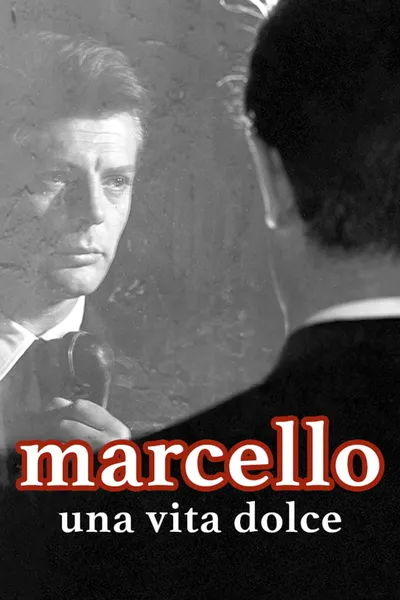 Marcello, una vita dolce
