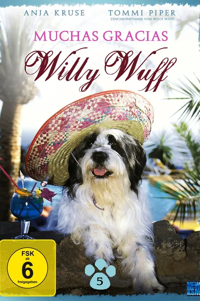 Muchas Gracias, Willy Wuff