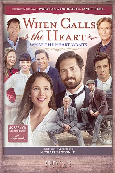 When Calls the Heart: What the Heart Wants