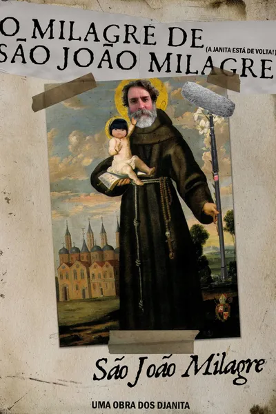 O MILAGRE DE SÃO JOÃO MILAGRE