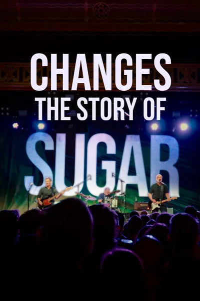 Changes: The Story Of Sugar
