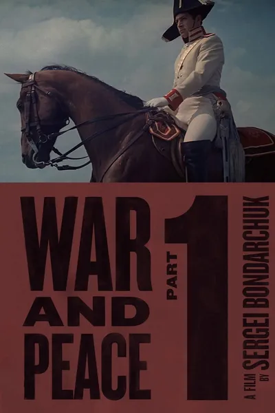 War and Peace, Part I: Andrei Bolkonsky