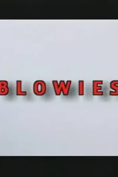 Blowies