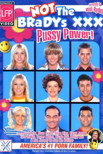 Not the Bradys XXX: Pussy Power!
