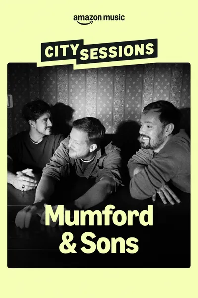 City Sessions: Mumford & Sons