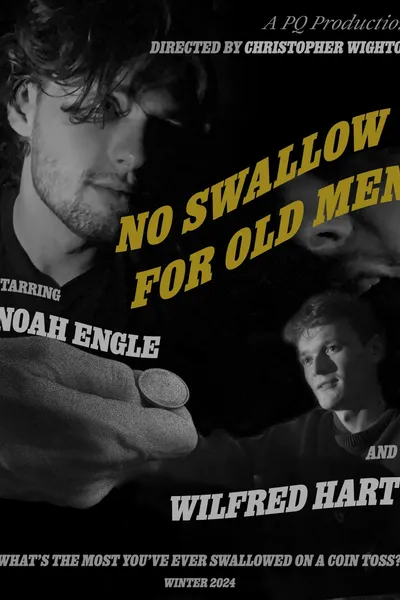 No Swallow for Old Men