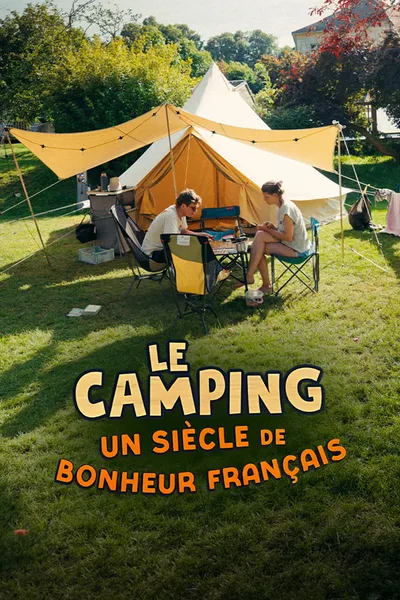 Le camping, un siècle de bonheur français