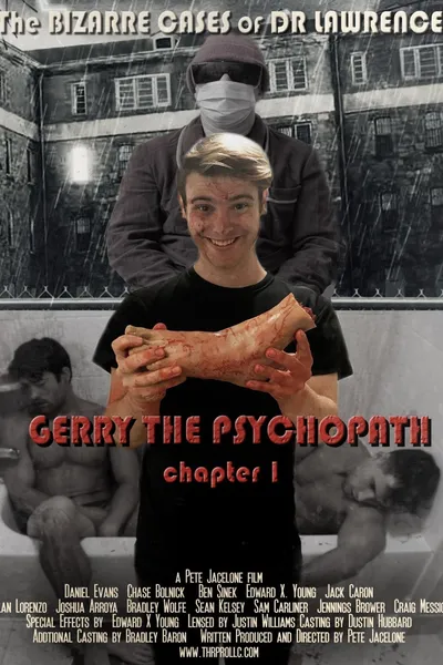 Gerry the Psychopath