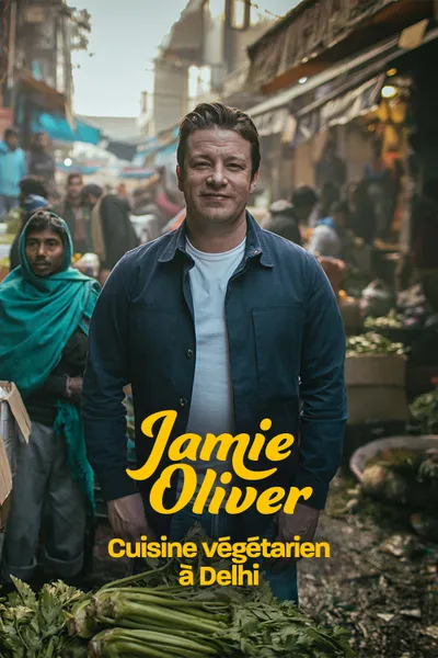 Jamie Oliver cuisine végétarien à Delhi