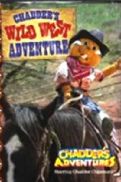 Chadder's Wild West Adventure