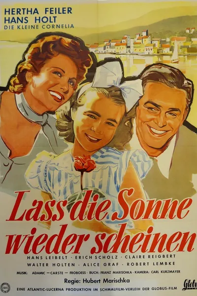 Laß die Sonne wieder scheinen