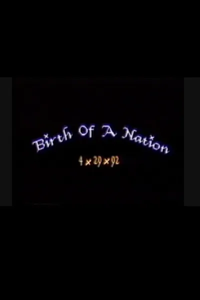 Birth of a Nation: 4.29.92