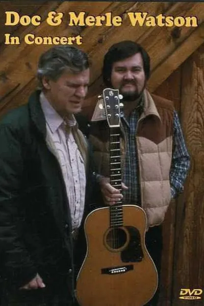 Doc and Merle Watson in Concert