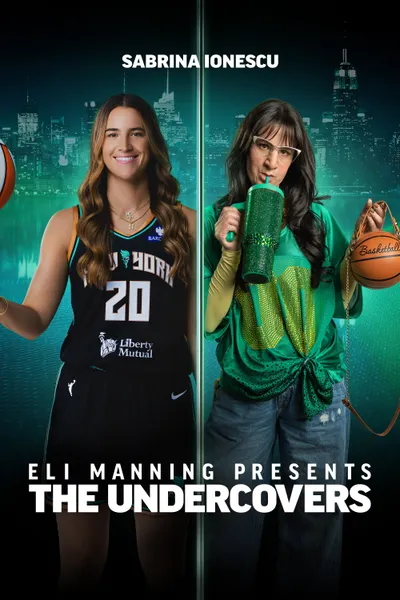 Eli Manning Presents: The Undercovers - Sabrina Ionescu