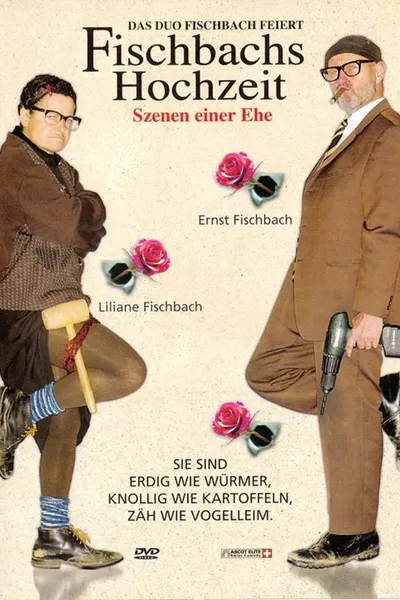 Fischbachs Hochzeit