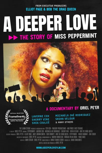 A Deeper Love: The Story of Miss Peppermint