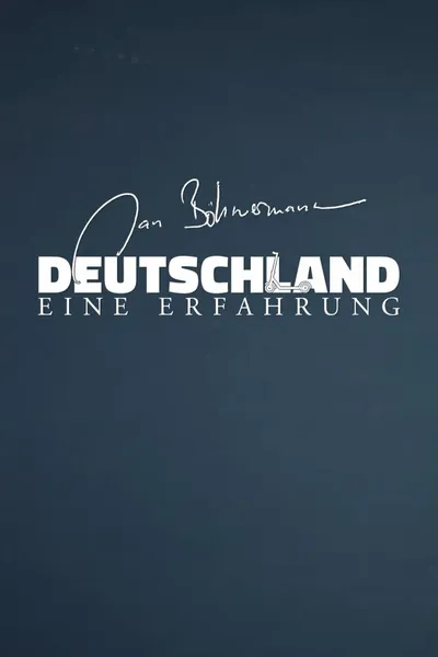 Deutschland - Eine Erfahrung