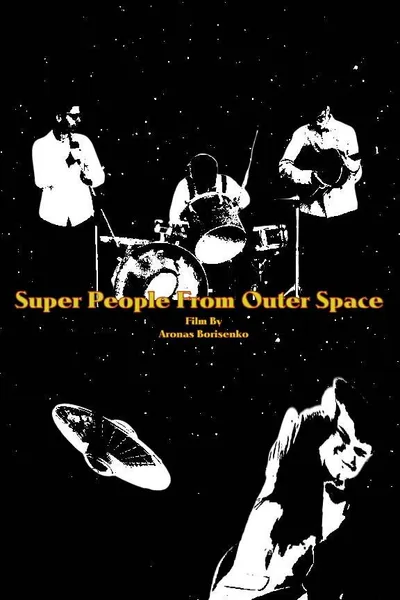 Super People From Outer Space