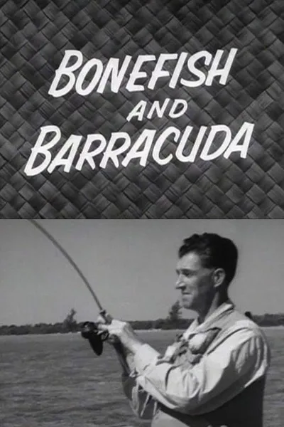 Bonefish and Barracuda