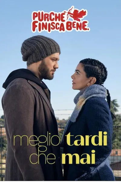 Meglio tardi che mai