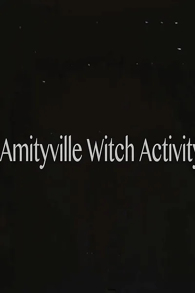 Amityville Witch Activity