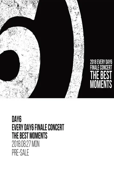 데이식스(DAY6) - Every DAY6 Finale Concert - The Best Moments