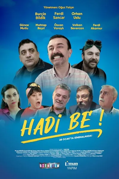 Hadi Be!