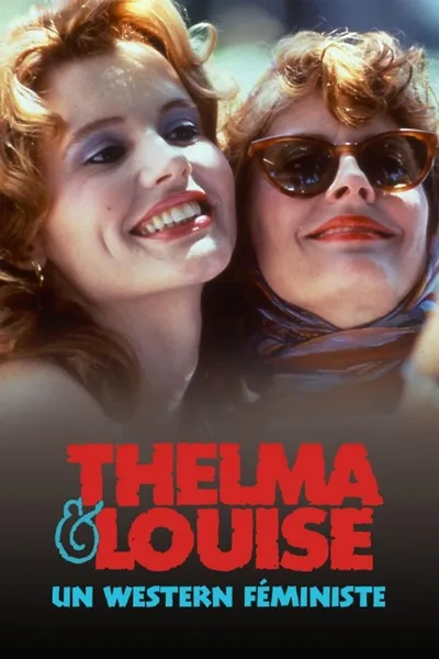 Thelma & Louise: Born to Live